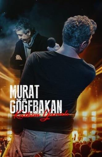 Murat Göğebakan: Kalbim Yaralı (2023)