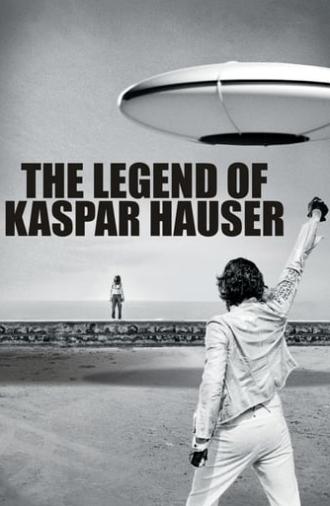 The Legend of Kaspar Hauser (2013)