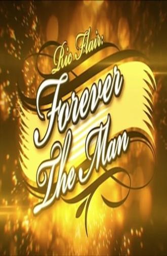 Ric Flair: Forever the Man (2017)