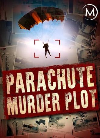 The Parachute Murder Plot (2018)