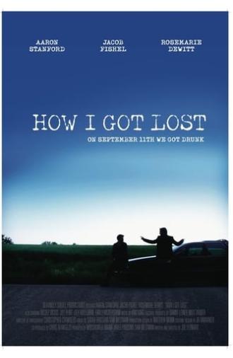 How I Got Lost (2009)