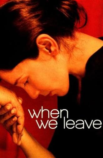 When We Leave (2010)