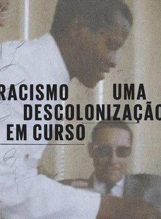 Racismo: Uma Descolonização Em Curso (2025)