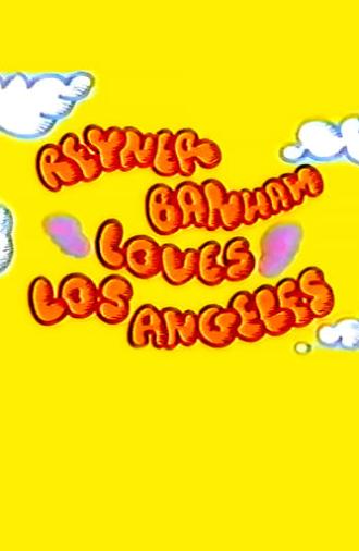 Reyner Banham Loves Los Angeles (1972)