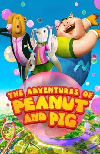 The Adventures of Peanut and Pig (2022)