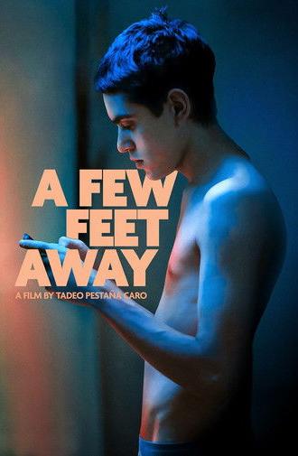 A Few Feet Away (2025)