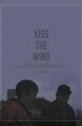 Kiss the Wind (2022)