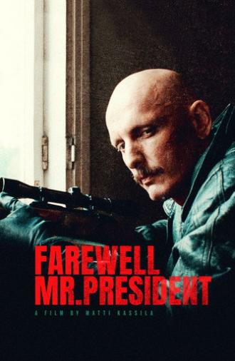 Farewell, Mr. President (1987)