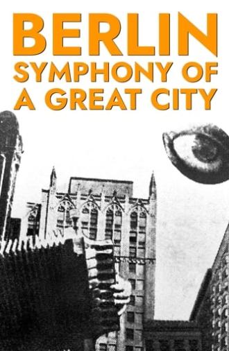 Berlin: Symphony of a Great City (1927)