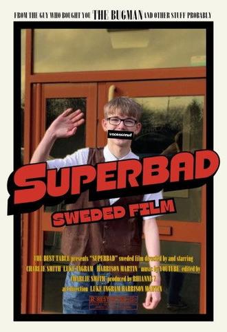 Superbad - The Sweded Version (2025)