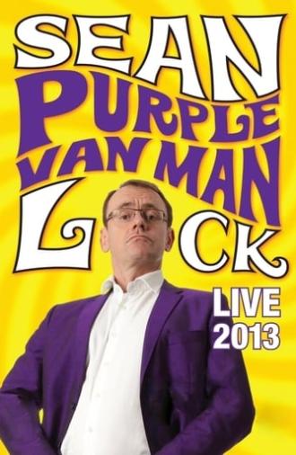 Sean Lock: Purple Van Man (2013)