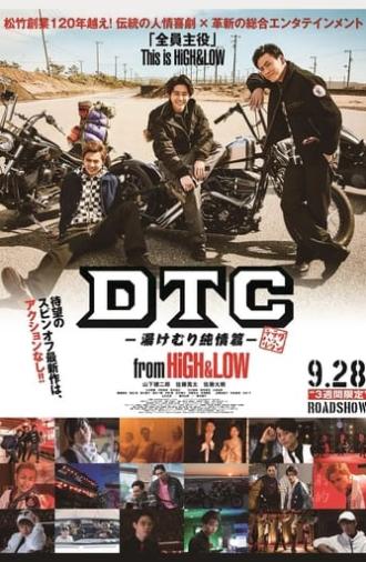 DTC –Yukemuri Junjo Hen– from HiGH&LOW (2018)