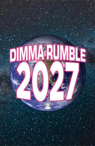 Dimma Rumble 2027 (2025)