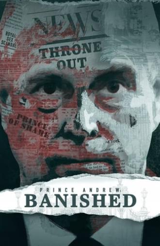 Prince Andrew: Banished (2022)