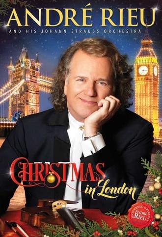 André Rieu - Christmas in London (2016)