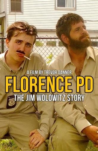 Florence PD: The Jim Wolowitz Story (2025)