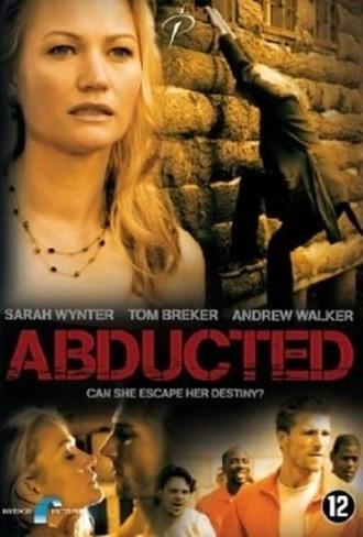 Abducted (2007)