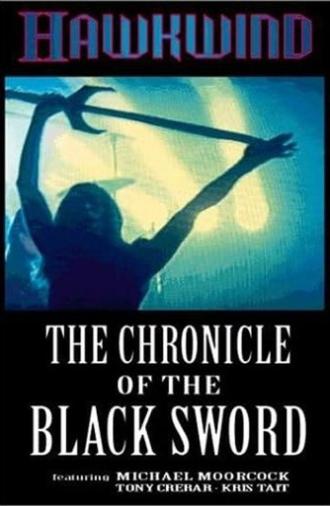 Hawkwind: The Chronicle of the Black Sword (1985)