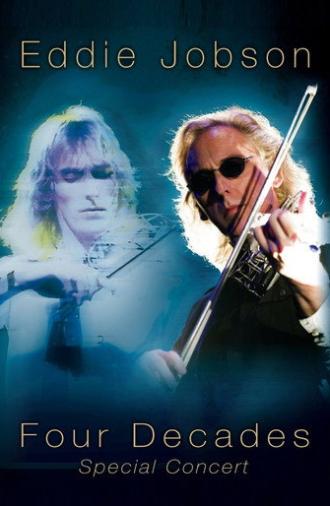 Eddie Jobson - Four Decades Special Concert (2015)