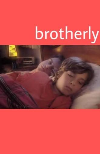 Brotherly (2008)