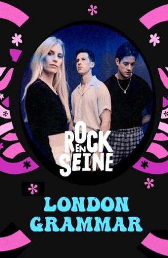 London Grammar - Rock en Seine 2022 (2022)