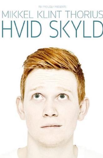 Mikkel Klint Thorius: Hvid Skyld (2018)