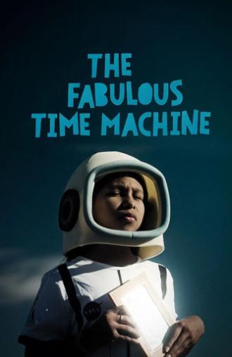 The Fabulous Time Machine (2026)