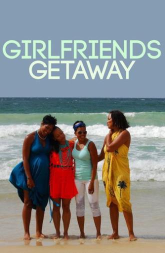 Girlfriends' Getaway (2014)