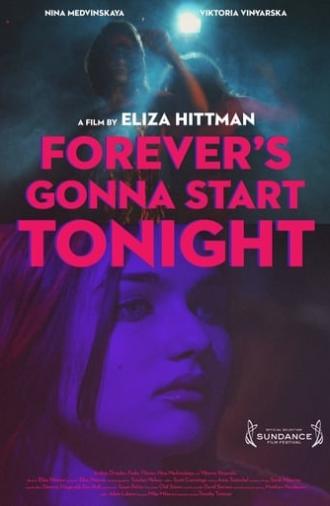 Forever's Gonna Start Tonight (2011)