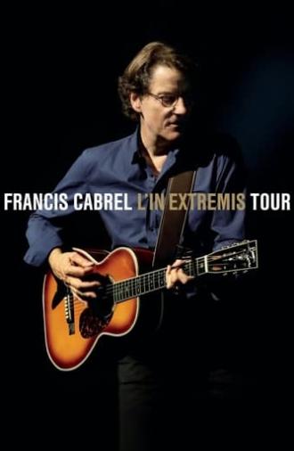 Francis Cabrel - L'In Extremis Tour (2016)