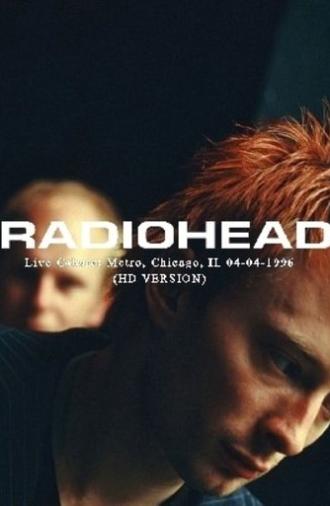 Radiohead: Live at the Chicago Metro (1996)