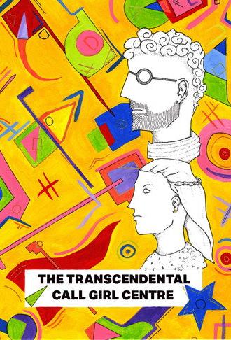 The Transcendental Call Girl Centre (2025)