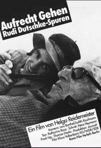 Aufrecht gehen. Rudi Dutschke - Spuren (1980)