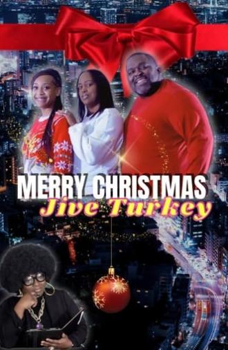 Merry Christmas Jive Turkey (2021)