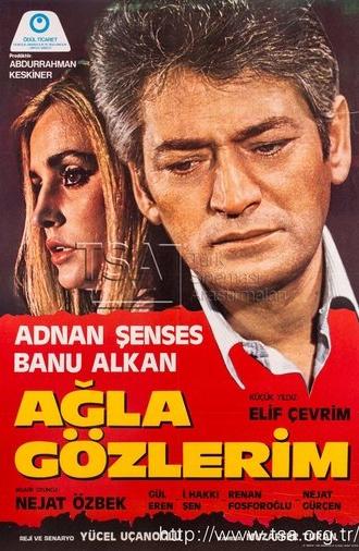 Ağla Gözlerim (1981)