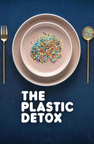 The Plastic Detox (2026)