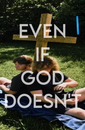 Even If God Doesn’t (2024)