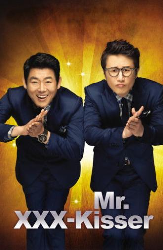 Mr. XXX-Kisser (2012)