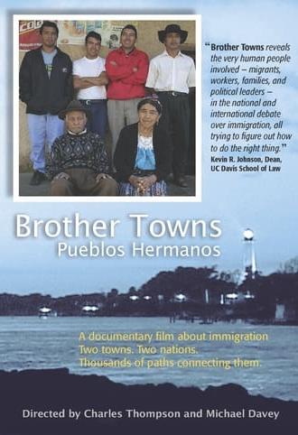 Brother Towns/Pueblos Hermanos (2010)