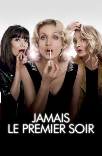 Never on the First Night (2014)