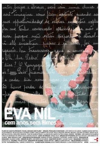 Eva Nil, Cem Anos Sem Filmes (2009)