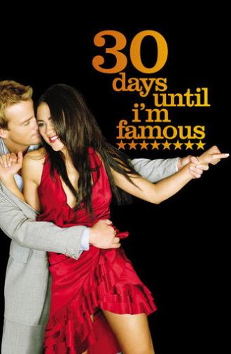 30 Days Until I'm Famous (2004)