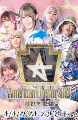 Stardom American Dream 2024 in the Keystone State (2024)