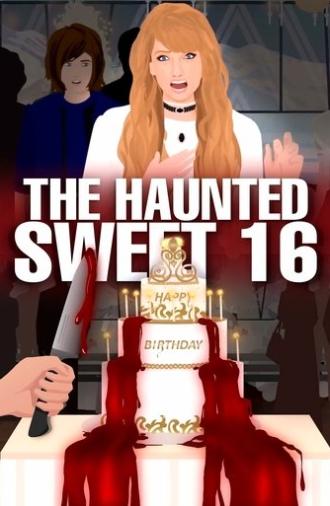 The Haunted Sweet 16 Birthday Party !! (2024)