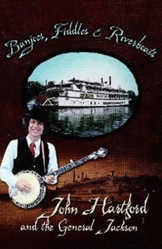 Banjoes, Fiddles & Riverboats: John Hartford and the General Jackson (1991)