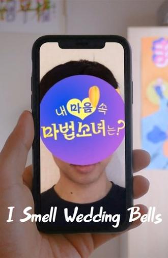 I Smell Wedding Bells (2021)