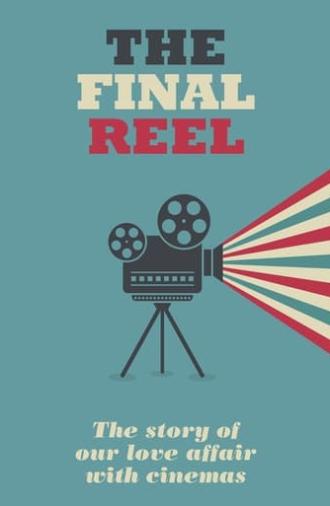 The Final Reel (2016)