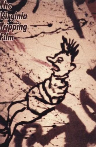 The Virginia Tripping Film (1985)