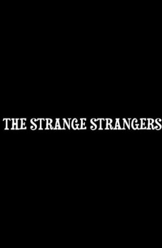 The Strange Strangers (2012)