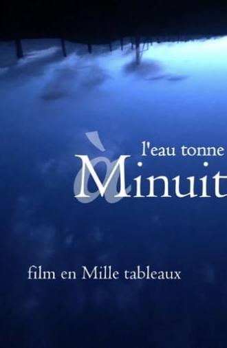 l'eau tonne à minuit (2024)